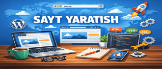 Sayt yaratish: yangi boshlovchilar uchun to‘liq qo‘llanma